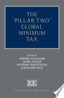 The 'Pillar Two' Global Minimum Tax