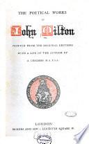 The Poetical Works of John Milton Printed from the Original Editions