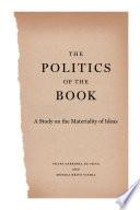 The Politics of the Book