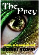 The Prey in Spanish