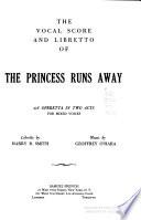 The Princess Runs Away