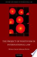 The Project of Positivism in International Law