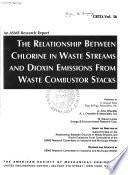 The Relationship Between Chlorine in Waste Streams and Dioxin Emissions from Waste Combustor Stacks