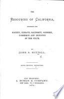 The Resources of California, Etc