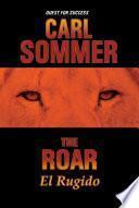 The Roar / El Rugido Bilingual (English & Spanish)