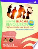 The Self-Care Revolution Presents: Module 4 – Unleash Your Brain Power