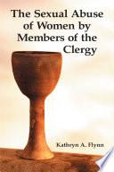 The Sexual Abuse of Women by Members of the Clergy