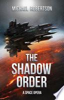 The Shadow Order
