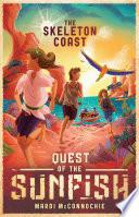 The Skeleton Coast: Quest of the Sunfish 3