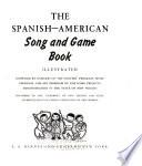 The Spanish-American Song and Game Book