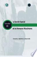 The Special Apparatus of the Muslim Brotherhood Inception, Objectives and Evolution