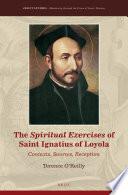 The Spiritual Exercises of Saint Ignatius of Loyola