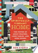 The Spiritually Vibrant Home