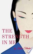 The Strength In Me