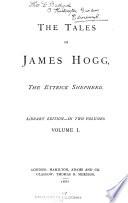 The Tales of James Hogg, the Ettrick Shepherd