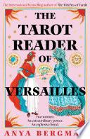 The Tarot Reader of Versailles