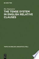 The Tense System in English Relative Clauses