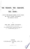 The Trident, the Crescent, and the Cross