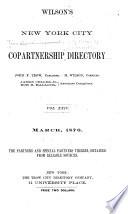 The Trow City Directory Co.'s, Formerly Wilson's, Copartnership and Corporation Directory of New York City