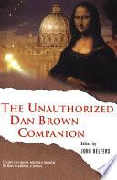 The Unauthorized Dan Brown Companion