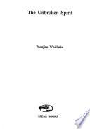 The Unbroken Spirit