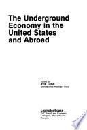 The Underground Economy in the United States and Abroad