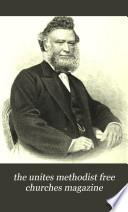 the unites methodist free churches magazine