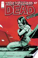 The Walking Dead #47