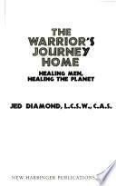 The Warrior's Journey Home