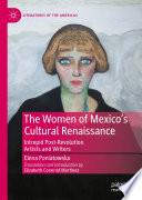 The Women of Mexico's Cultural Renaissance