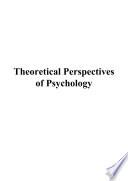 Theoretical Perspectives of Psychology