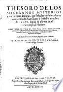 Thesoro de los soberanos mysterios y excelencias divinas que se hallan en las 3 letras consonantes del nombre de Jesus segun de escrive en et texto original hebreo