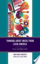 Thinking about Music from Latin America