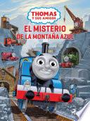 Thomas y sus amigos - El Misterio de la Montaña Azul