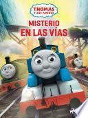 Thomas y sus amigos - Misterio en las vías