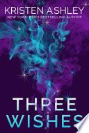 Three Wishes