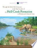 Through the End of the Cretaceous in the Type Locality of the Hell Creek Formation in Montana and Adjacent Areas