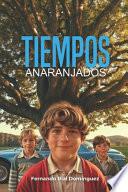 Tiempos Anaranjados