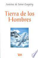 Tierra de los hombres/ Land of Men