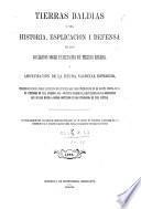 Tierras baldias o sea historia, explicacion i defensa de los contratos sobres enajenacion de tierras baldias, i amortizacion de la deuda nacional esterior, etc