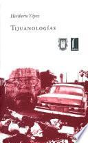 Tijuanologías