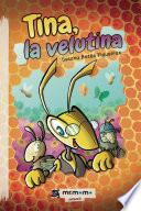 Tina, la velutina