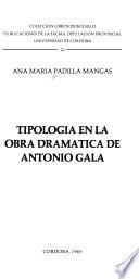 Tipología en la obra dramática de Antonio Gala