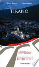 Tirano. Le guide del filo rosso