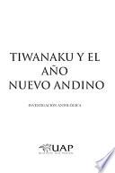 Tiwanaku y el año nuevo andino