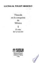 Tlaxcala en la conquista de México