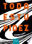 Toda estupidez