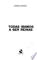 Todas íbamos a ser reinas