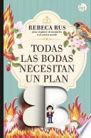 Todas las bodas necesitan un plan B