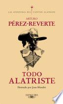 Todo Alatriste / The Complete Captain Alatriste
